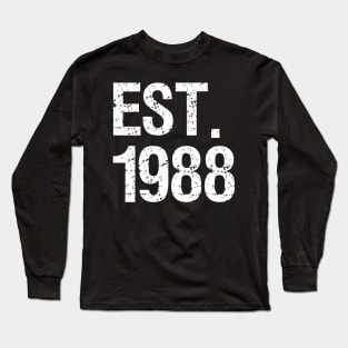 Est 1988 - 30Th Long Sleeve T-Shirt